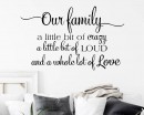 Our Family quote Decal